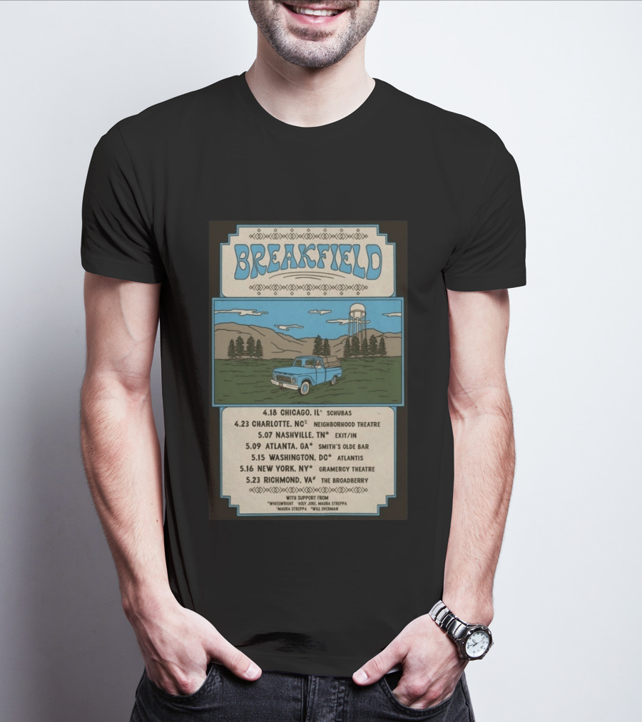 Breakfield 2026 Spring Tour Dates With Classic Truck And Scenic Landscape T-Shirt