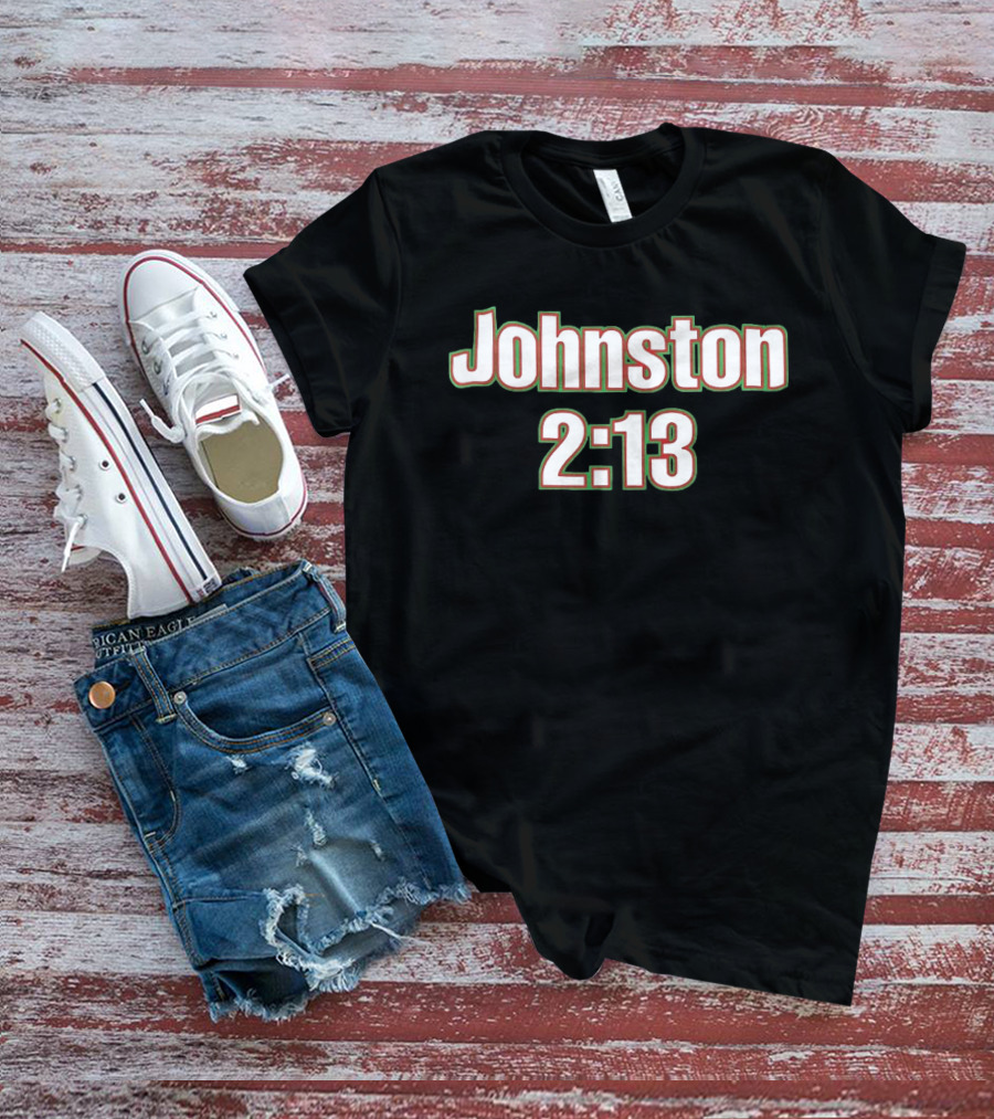 Johnston 2:13 Try Record Sports T-Shirt