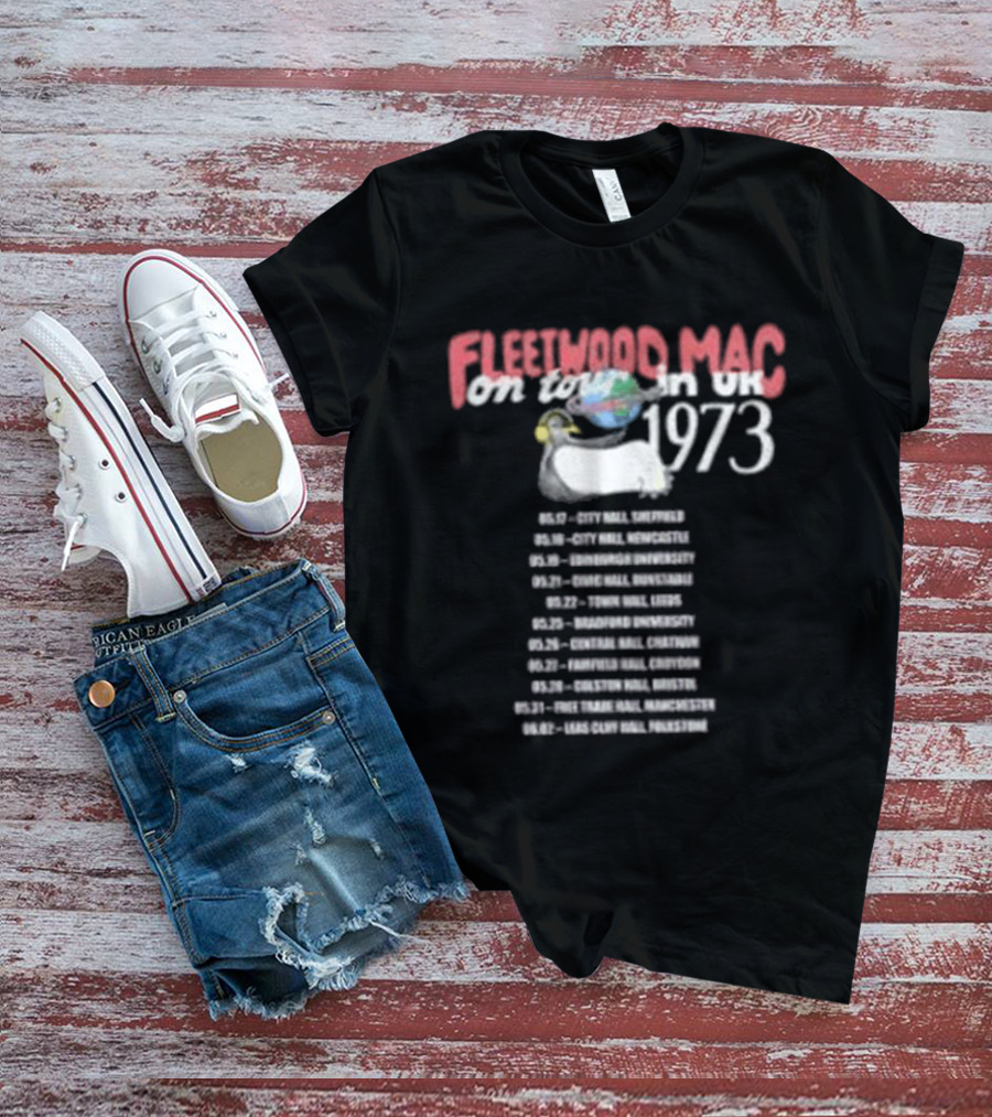 Fleetwood Mac Tour UK 1973 Concert Dates London Liverpool Birmingham Newcastle T-Shirt