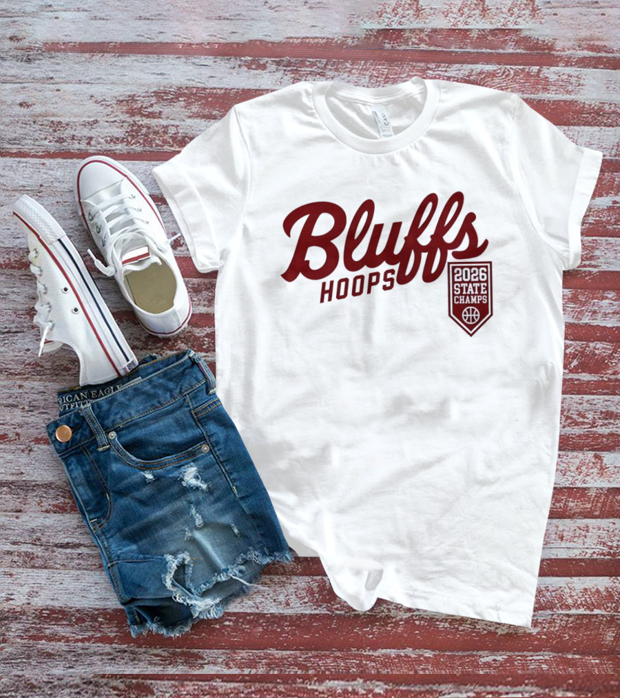 Bluffs Hoops 2026 State Champs Basketball Victory T-Shirt