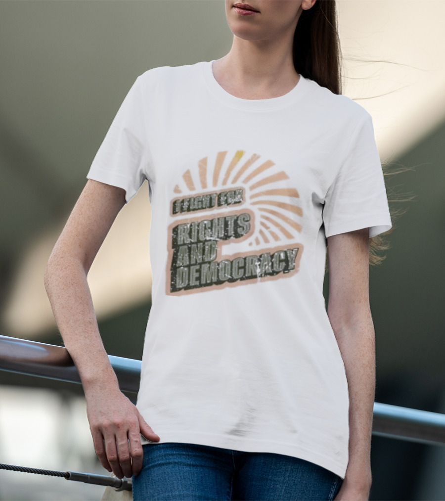 I Fight For Rights And Democracy Retro Sunrise T-Shirt