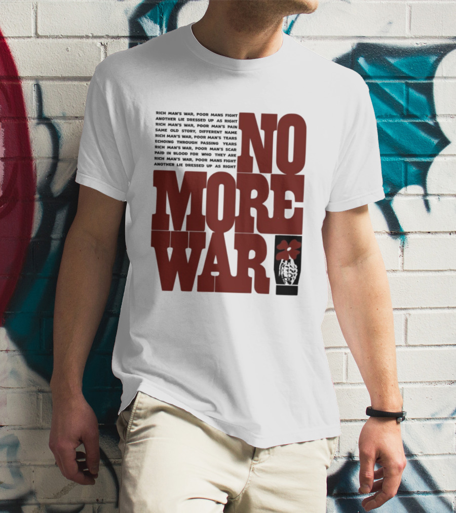 No More War Wear The Peace Flower Grenade T-Shirt