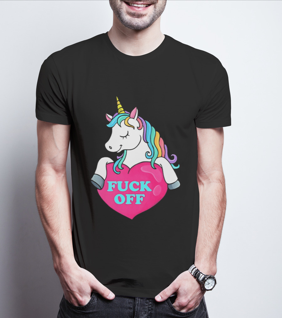 Unicorn Fuck Off Heart Rainbow Mane T-Shirt