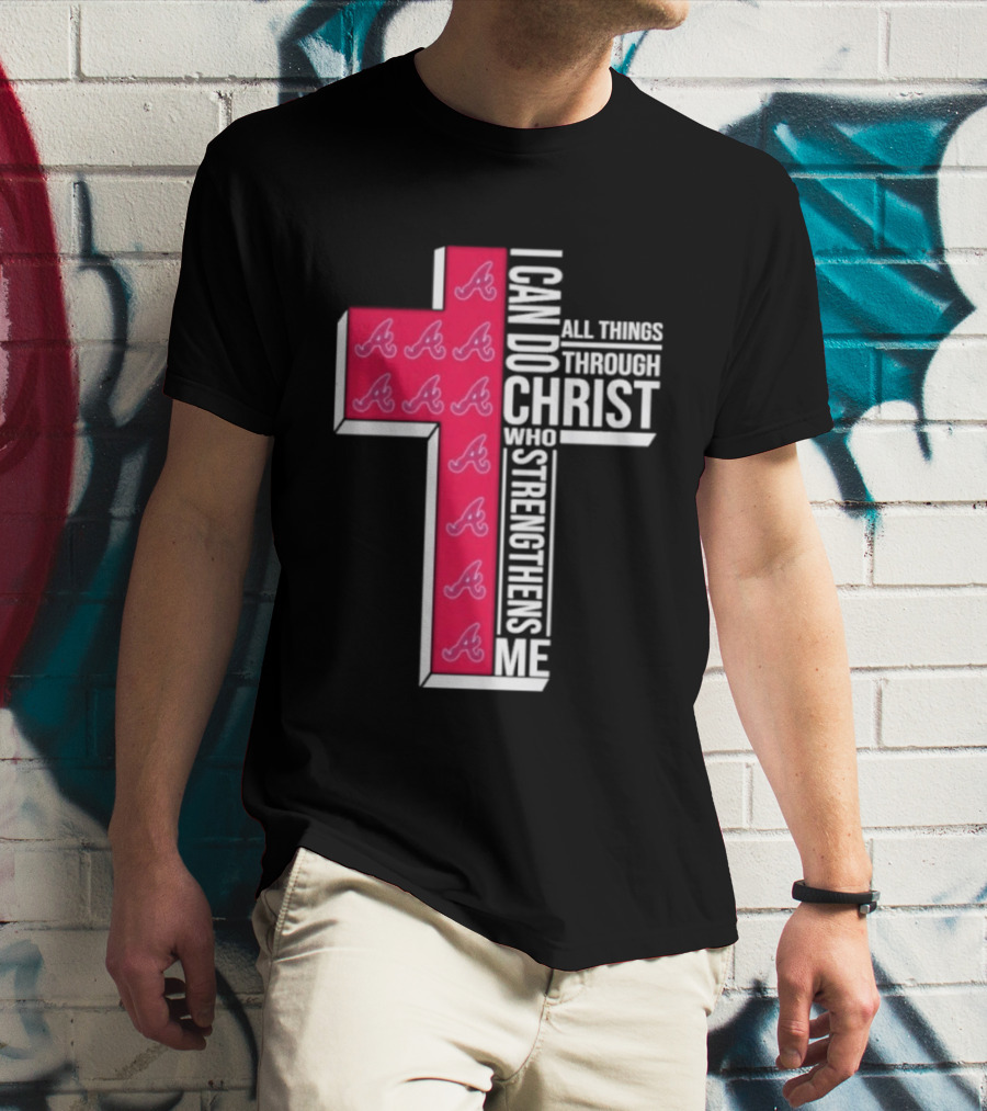 I Can Do All Things Through Christ Cross Braves T-Shirt