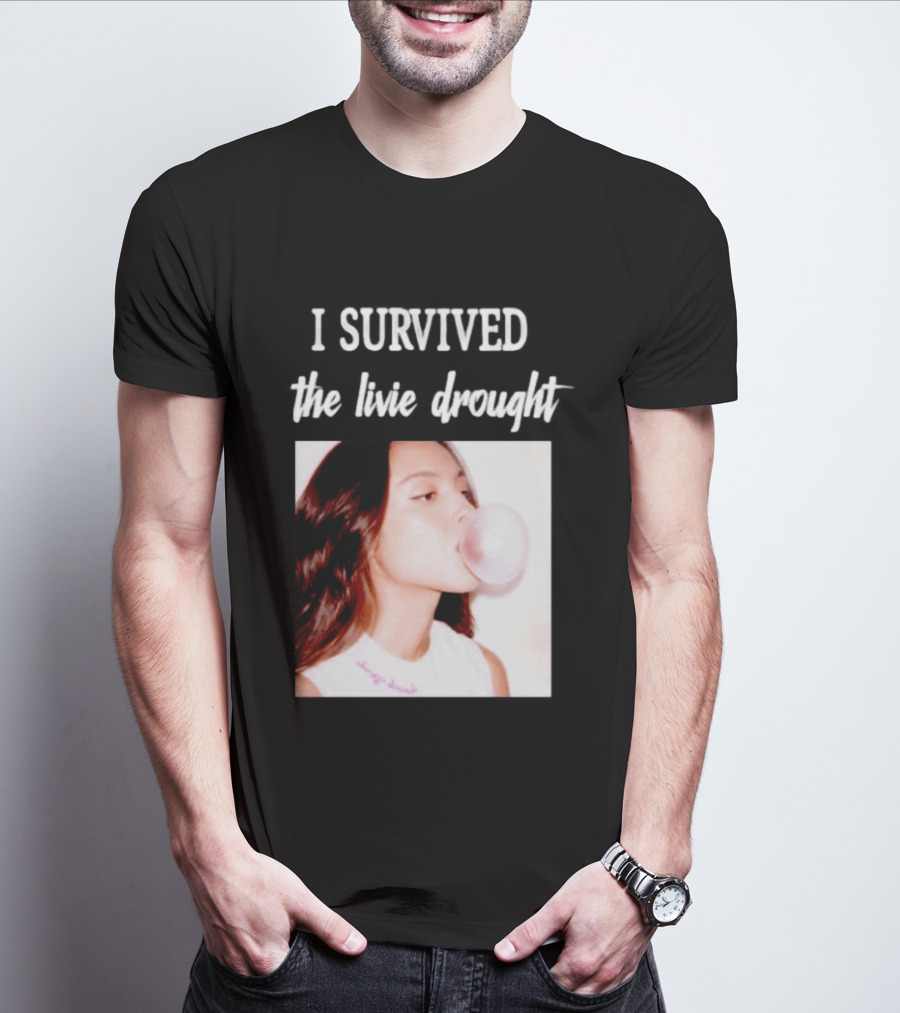 Olivia Rodrigo I Survived The Livie Drought Bubblegum Aesthetic T-Shirt