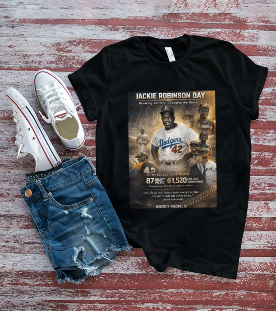 Jackie Robinson Day Breaking Barriers Changing The Game Legacy Continues Minority Prospects T-Shirt