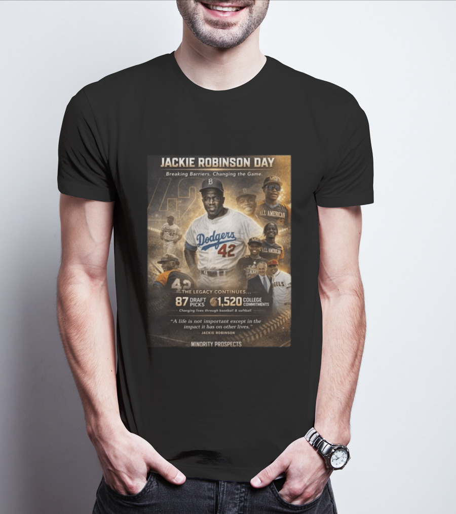Jackie Robinson Day Breaking Barriers Changing The Game Legacy Continues Minority Prospects T-Shirt