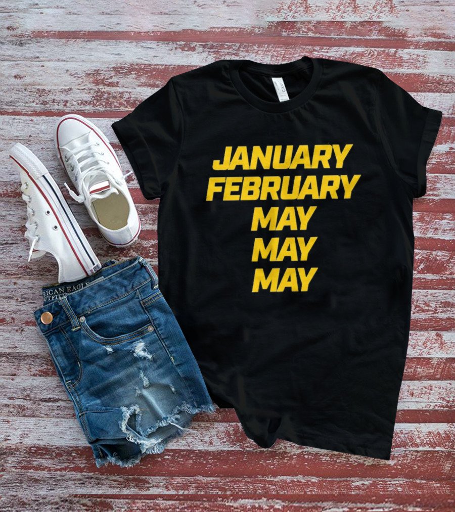 January February May Michigan Wolverines 2026 National Champs T-Shirt