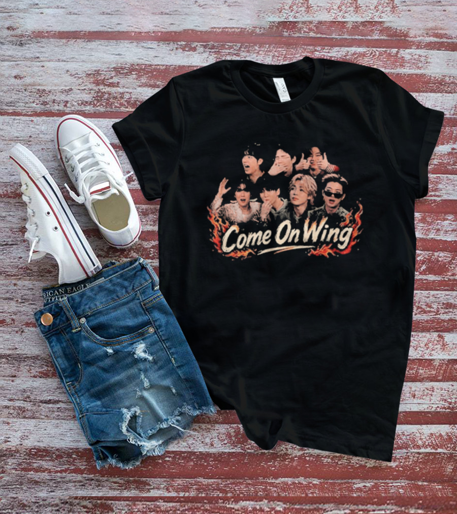 Come On Wing BTS Fire T-Shirt