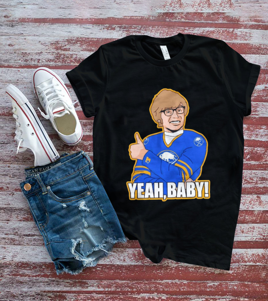 Yeah Baby Austin Powers Buffalo Sabres Hockey T-Shirt