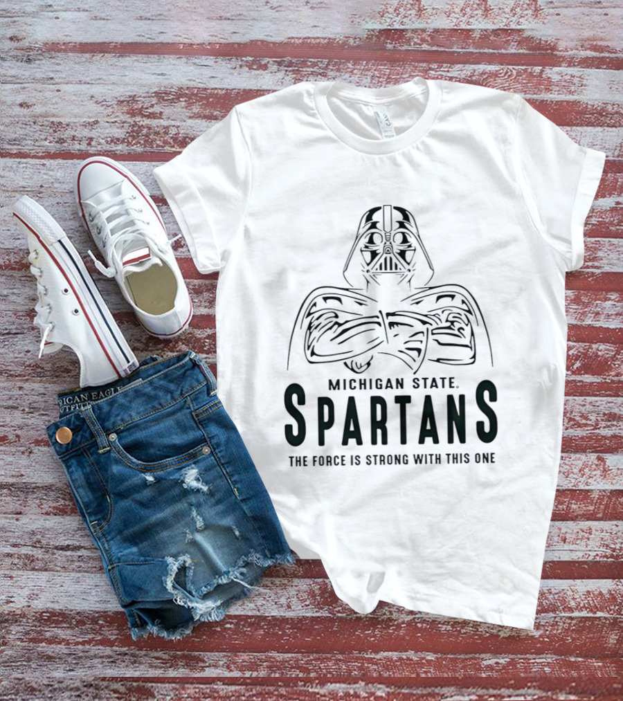 Star Wars Darth Vader Michigan State Spartans The Force Is Strong With This One T-Shirt