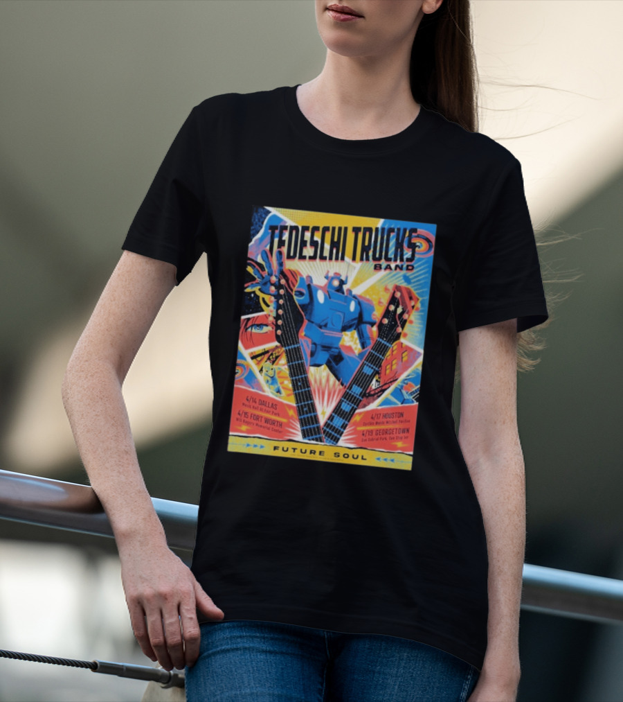 Tedeschi Trucks Band Future Soul 2026 Texas Tour April 14 19 Dallas Fort Worth Houston Georgetown T-Shirt