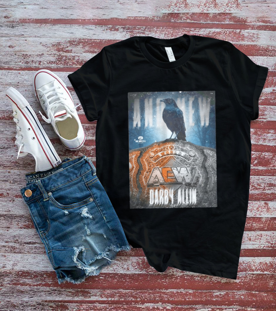 And New AEW World Darby Allin Championship Belt Raven T-Shirt