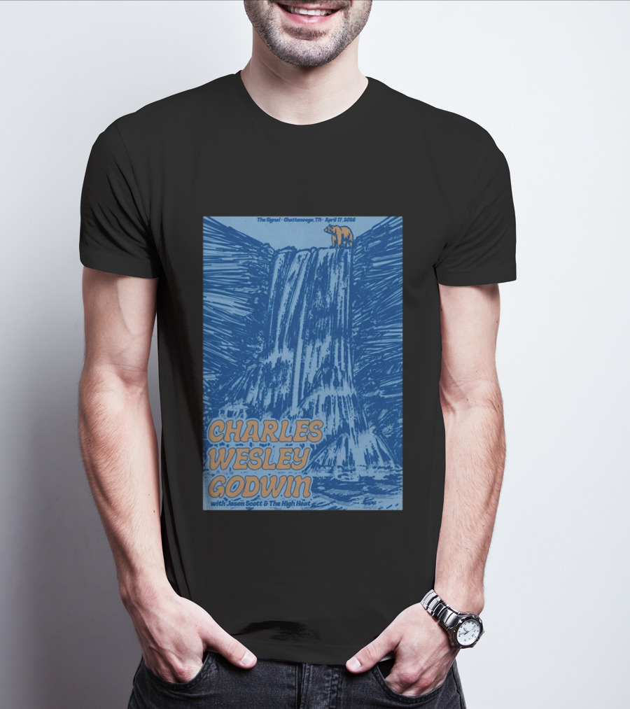 Charles Wesley Godwin With Jason Scott And The High Heat The Signal Chattanooga TN April 17 2026 T-Shirt