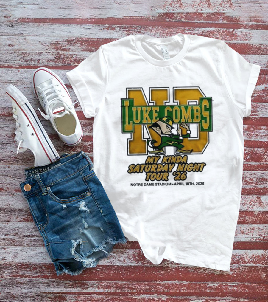 Luke Combs Notre Dame My Kinda Saturday Night Tour 26 April 18th 2026 Stadium T-Shirt