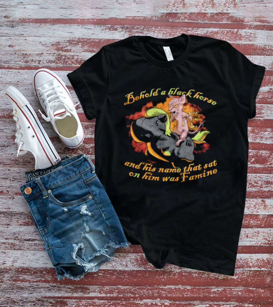 Behold A Black Horse And His Name That Sat On Him Was Famine Text With Cartoon Demon Rider T-Shirt