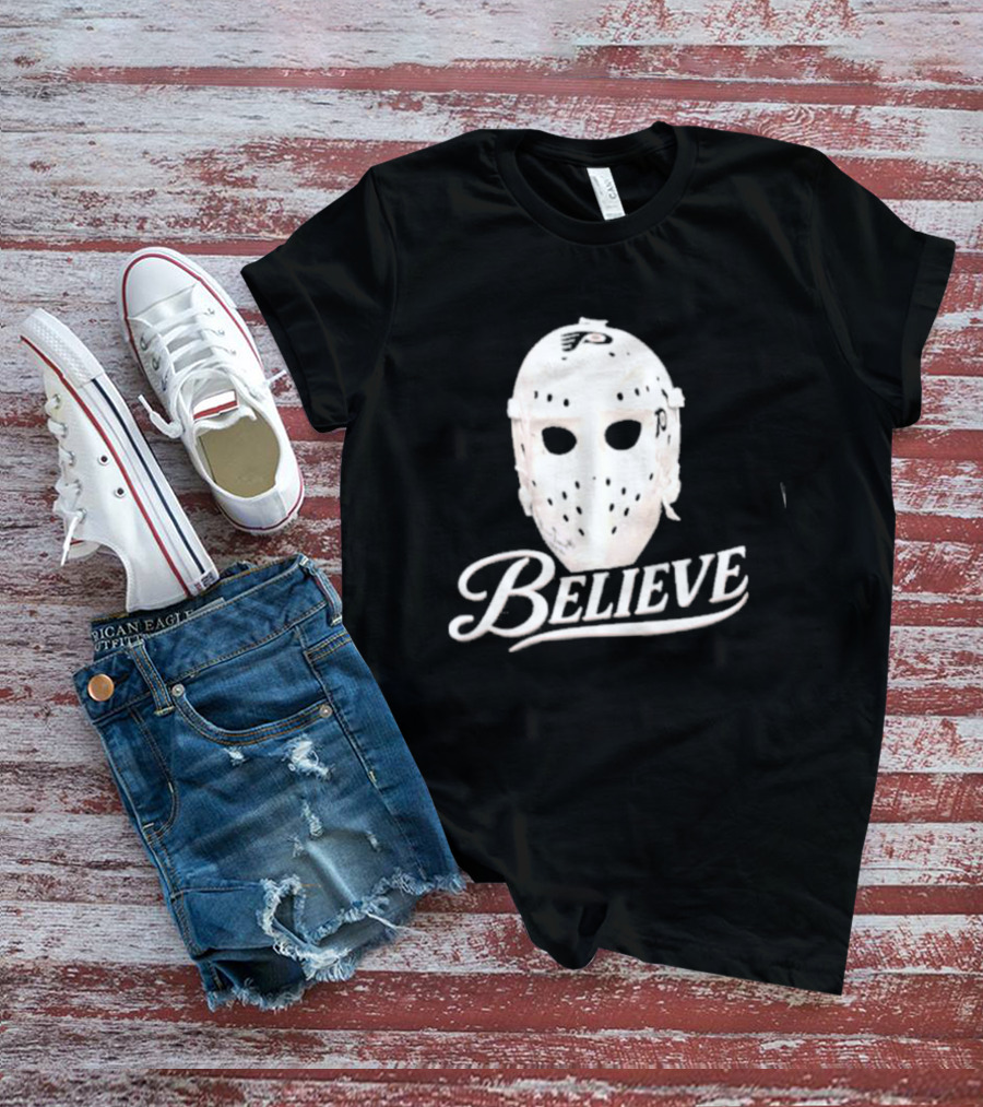 Believe Classic Hockey Mask Philadelphia Flyers T-Shirt