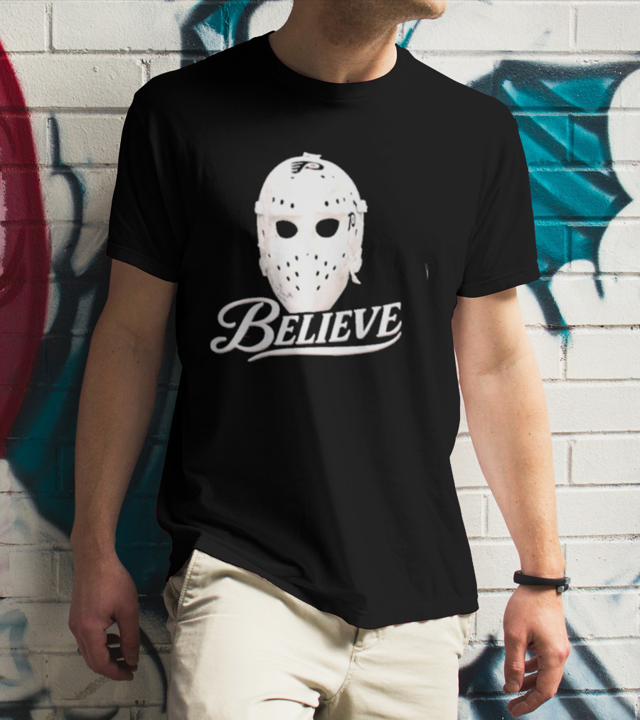 Believe Classic Hockey Mask Philadelphia Flyers T-Shirt