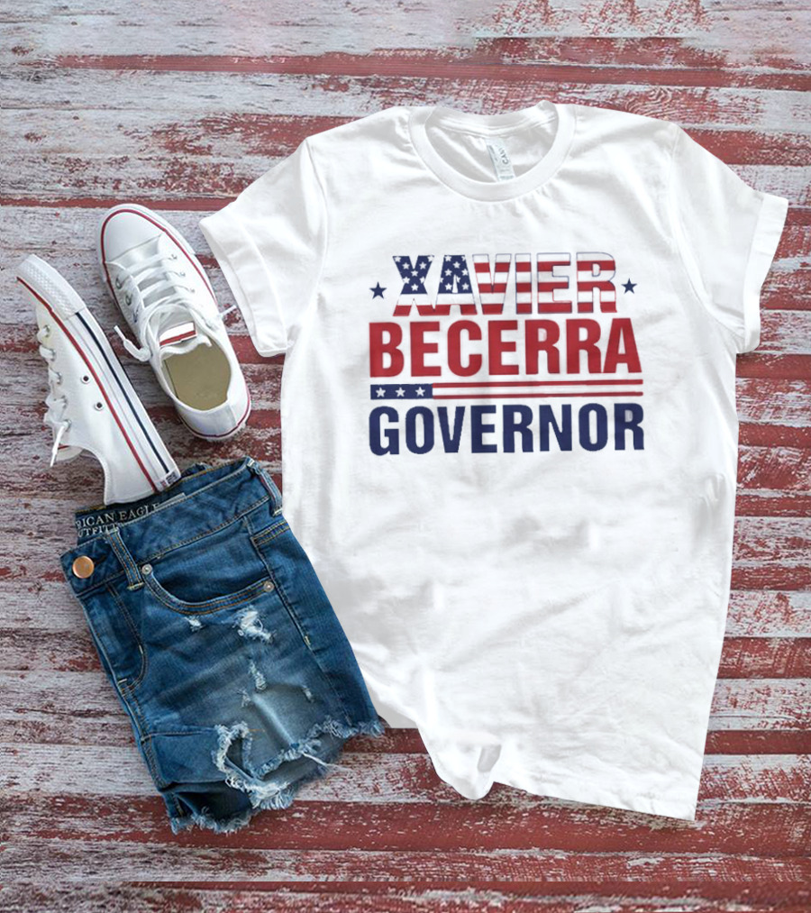 Xavier Becerra Governor California 2026 Campaign T-Shirt