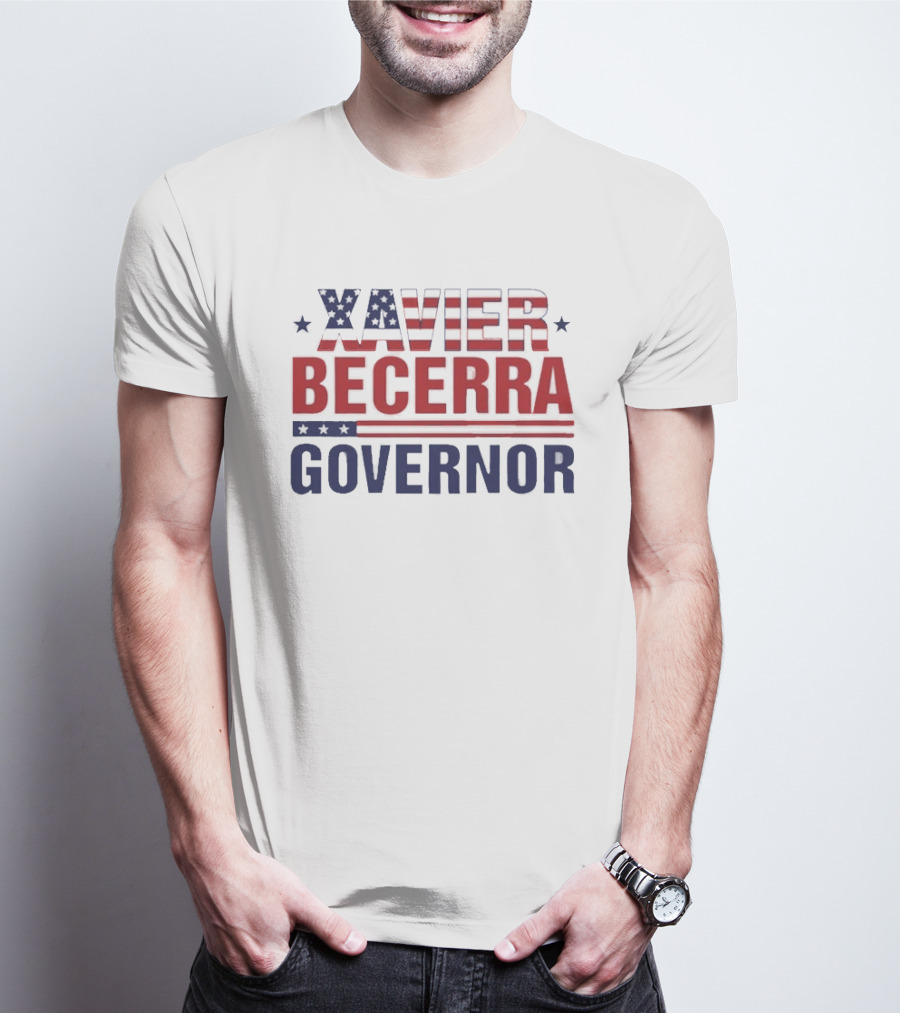 Xavier Becerra Governor California 2026 Campaign T-Shirt