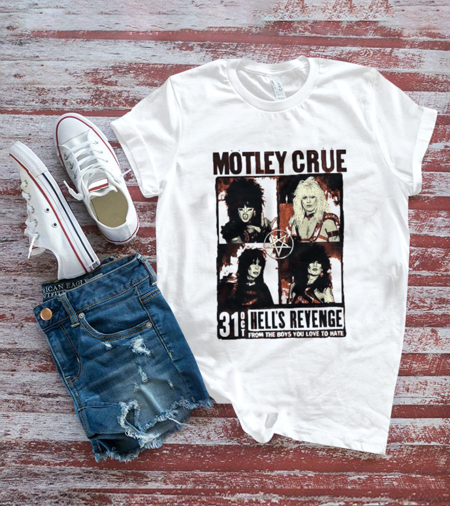 Motley Crue Hell's Revenge 31 Oct From The Boys You Love To Hate Flyer T-Shirt