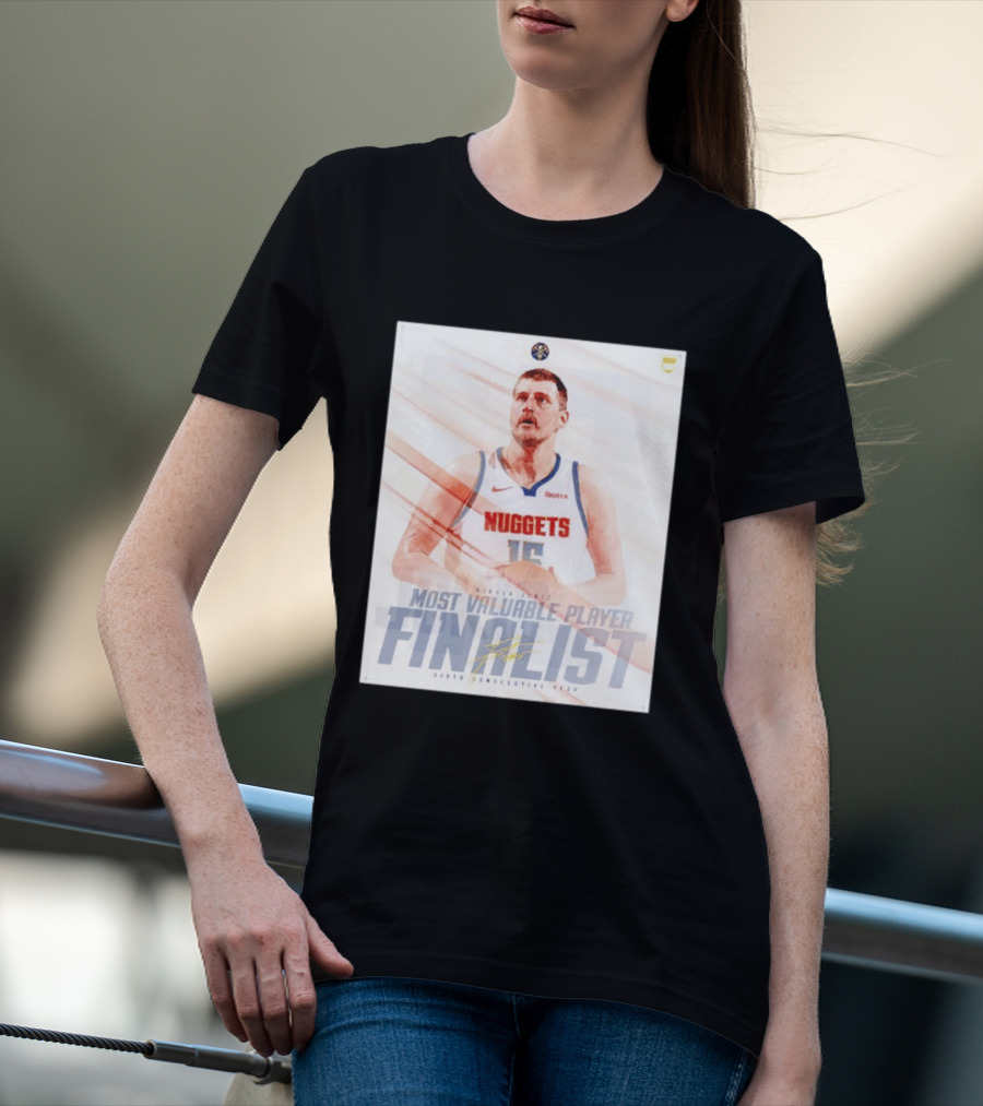 Nikola Jokić Most Valuable Player Finalist Sixth Consecutive Year Nuggets T-Shirt