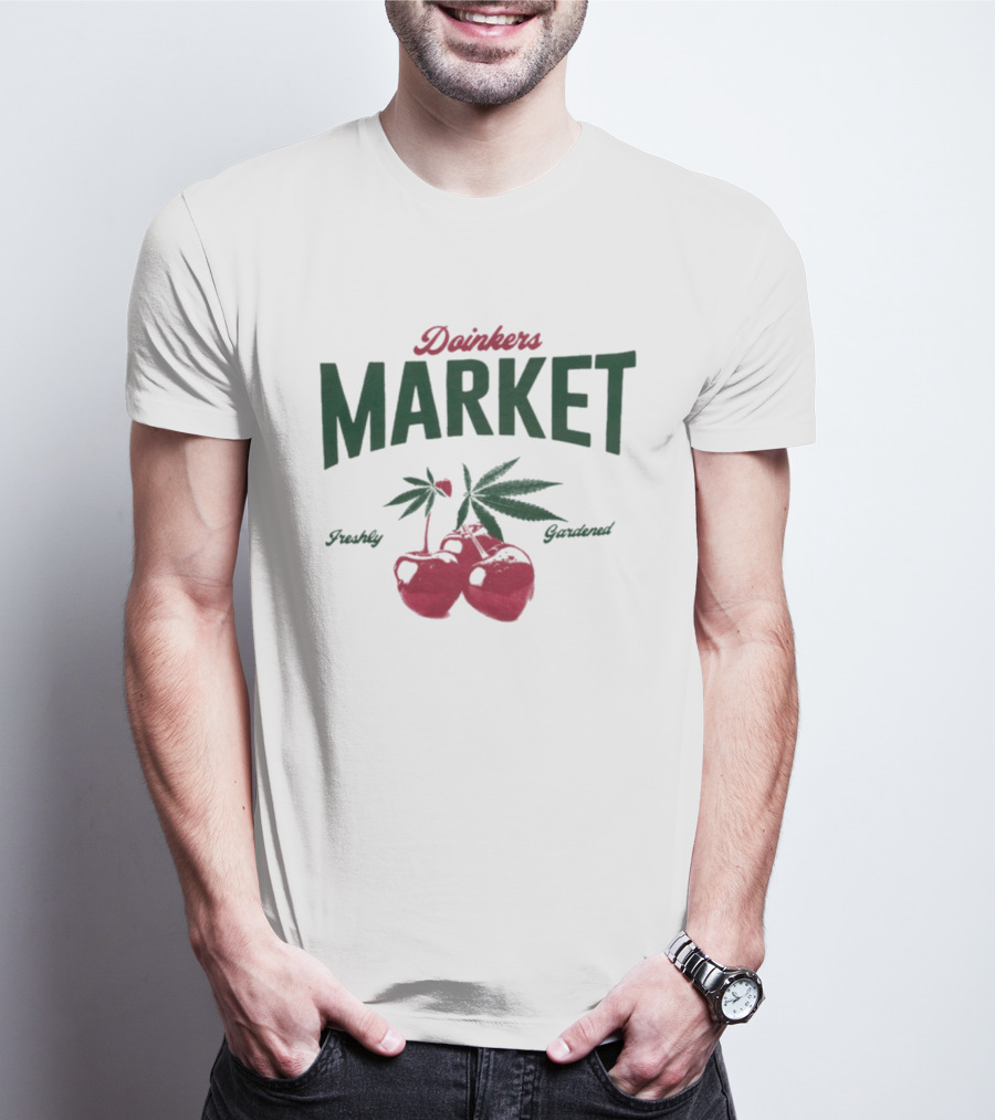 Doinkers Market Freshly Gardened Tomatoes And Cannabis Leaves T-Shirt