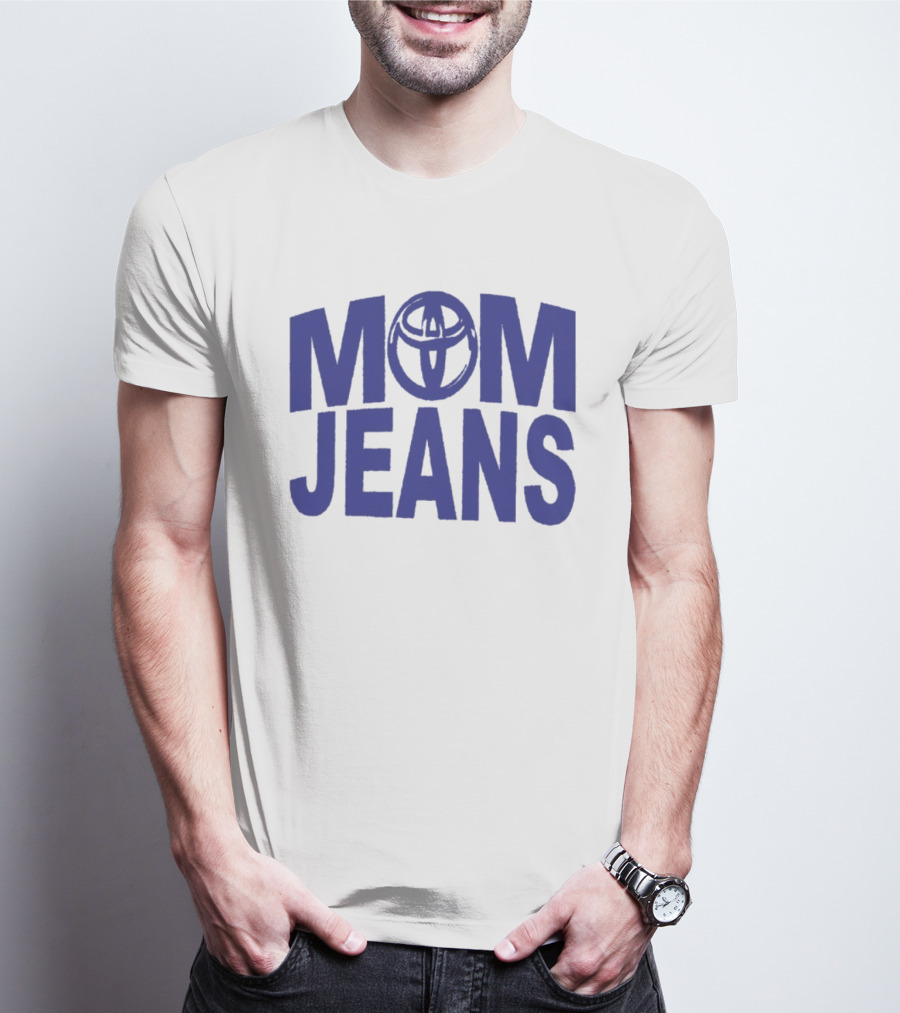 MOM JEANS Toyota T-Shirt
