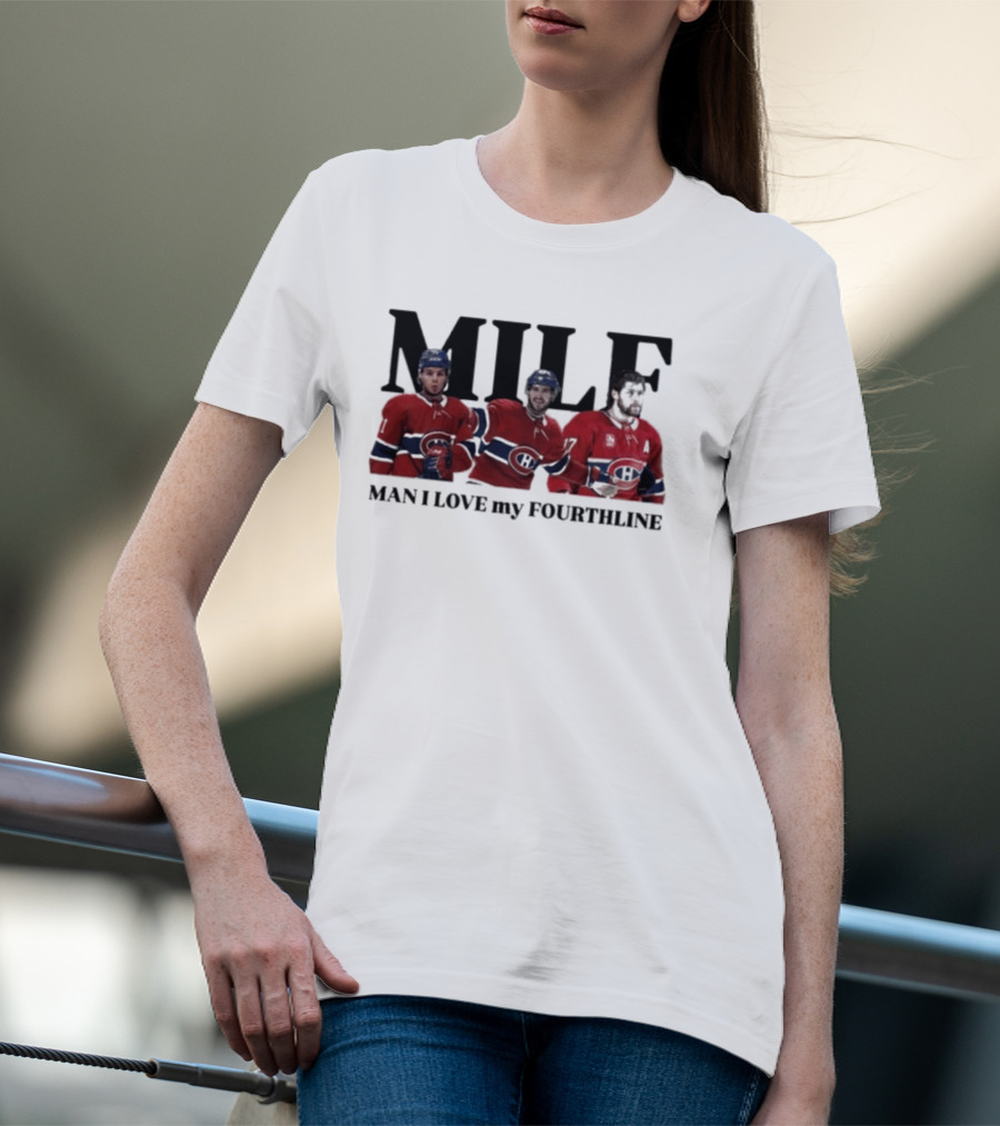 Milf Man I Love My Fourthline Montreal Canadiens Players T-Shirt