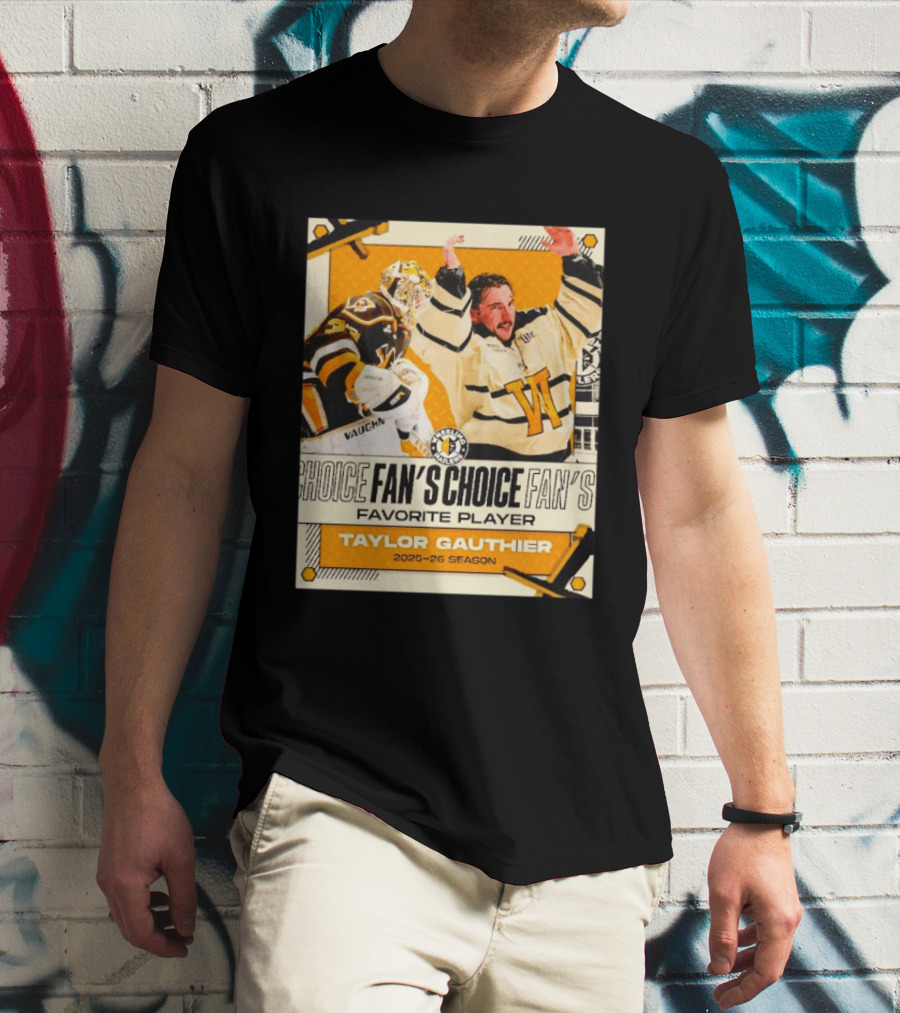 Taylor Gauthier Fan's Choice Favorite Player 2025 26 Season T-Shirt