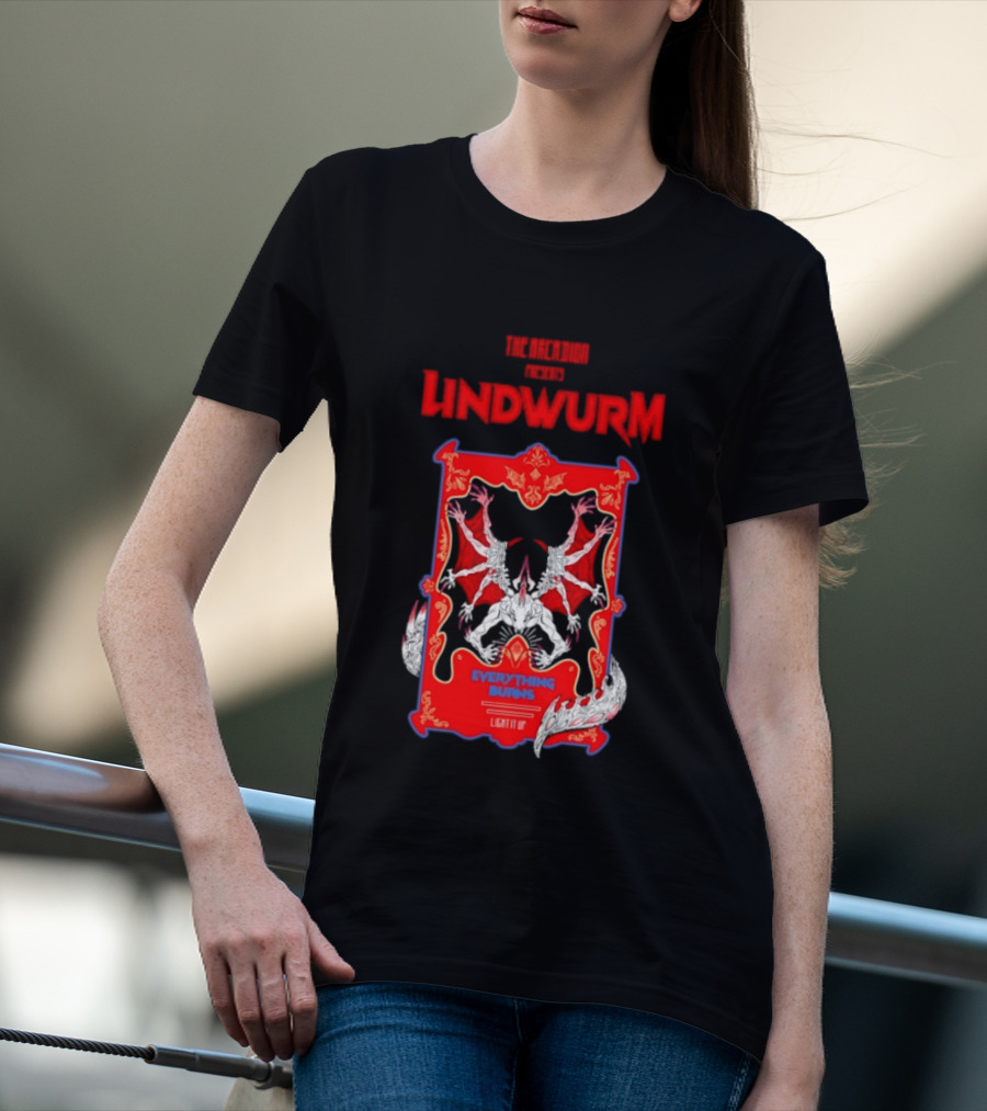 Lindwurm Everything Burns Light It Up Red Dragon Fantasy The Arcadion T-Shirt