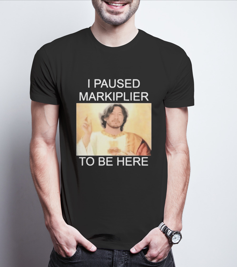 I Paused Markiplier To Be Here Iconic Gamer Fan Meme T-Shirt