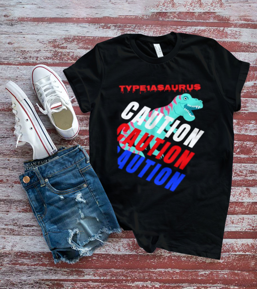 CAUTION Type1asaurus Dinosaur Warning T-Shirt