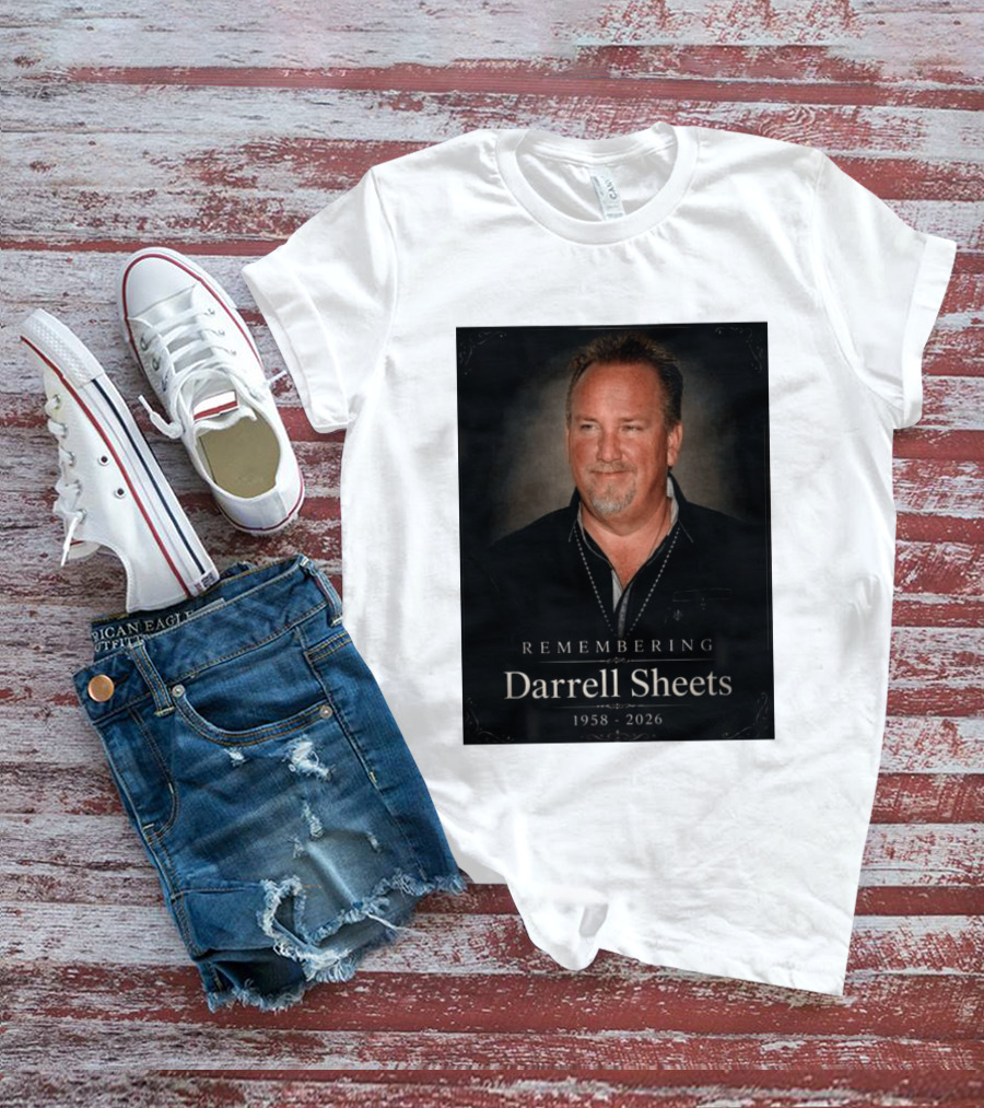 Remembering Darrell Sheets 1958 2026 Memorial T-Shirt