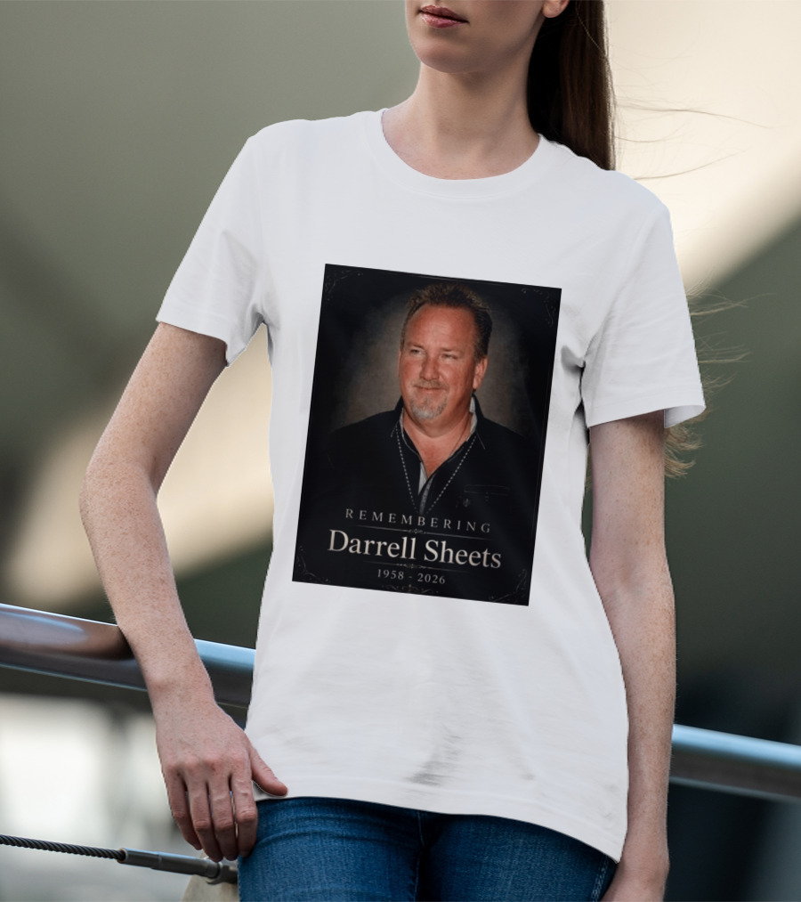 Remembering Darrell Sheets 1958 2026 Memorial T-Shirt