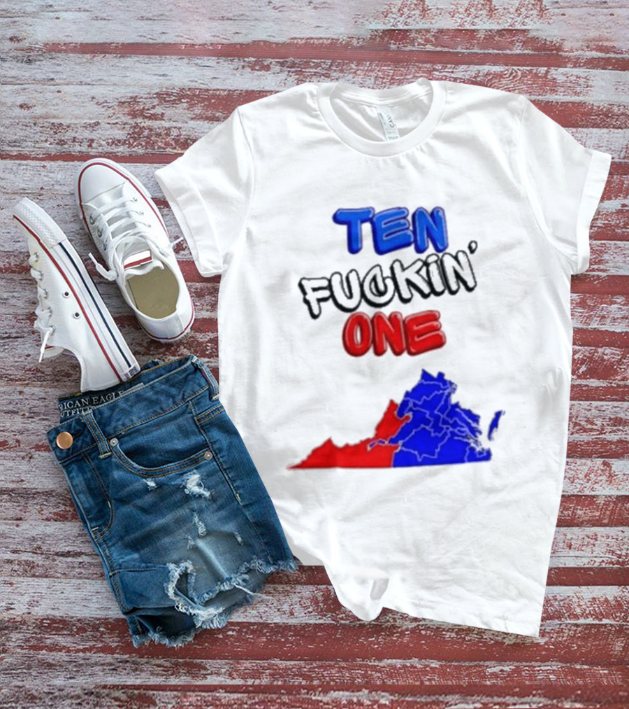 TEN FUCKIN ONE Virginia State Map Red Blue T-Shirt