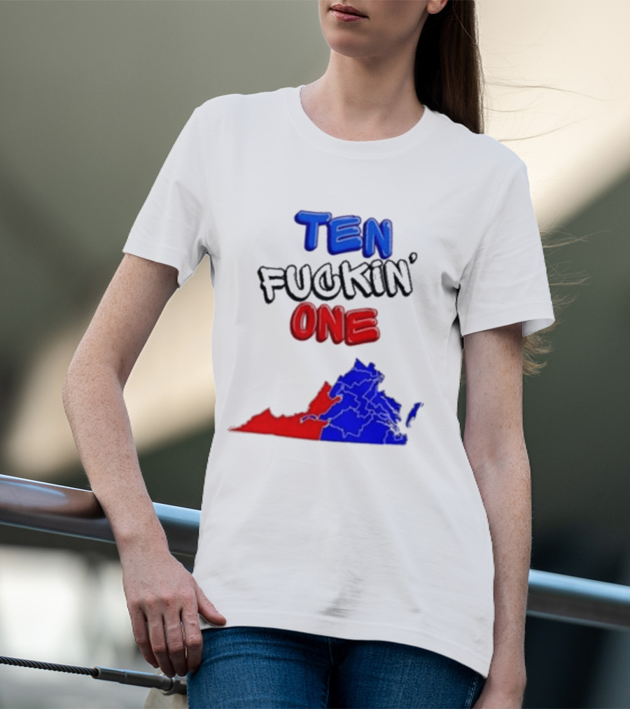 TEN FUCKIN ONE Virginia State Map Red Blue T-Shirt