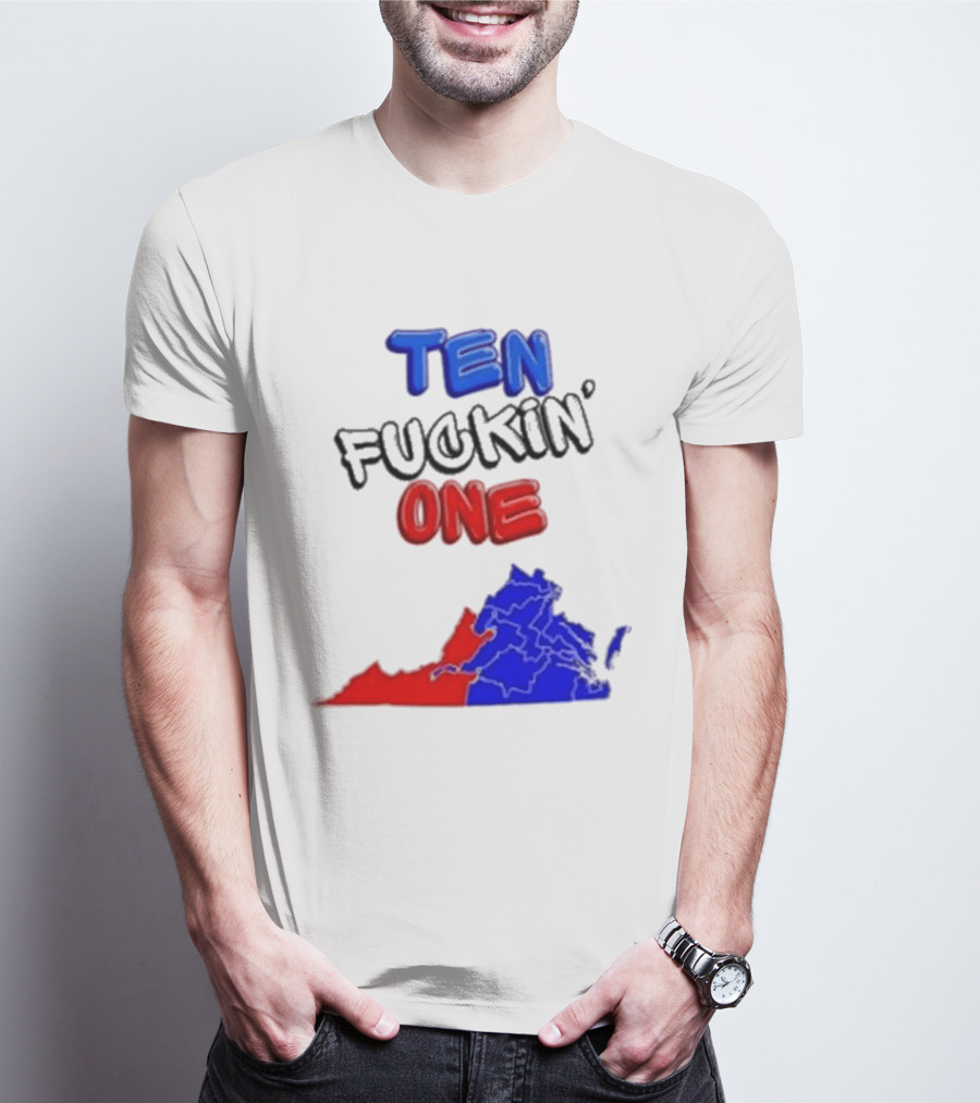 TEN FUCKIN ONE Virginia State Map Red Blue T-Shirt