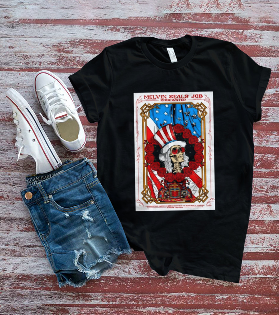 Melvin Seals JGB Rosewater July 4 2026 McDonald Theatre Eugene Oregon Patriotic Skull T-Shirt