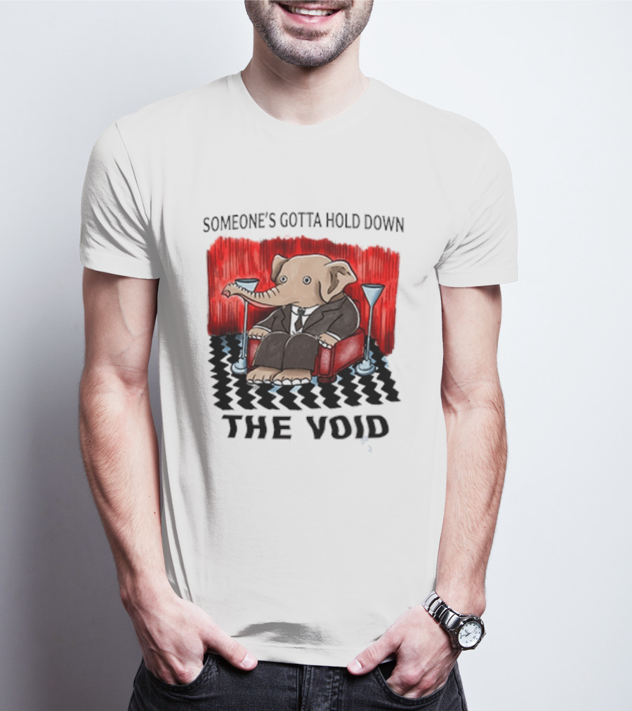 Someone's Gotta Hold Down The Void Elephant In Suit Martini And Red Chair T-Shirt