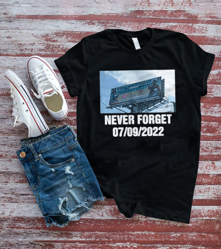 Rain Nightclub Summer Bash Never Forget 07 09 2022 T-Shirt
