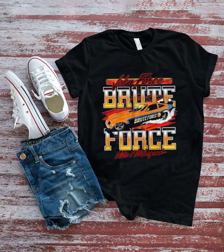 Brute Force Nitro Fic Legend John Force Racing Car T-Shirt