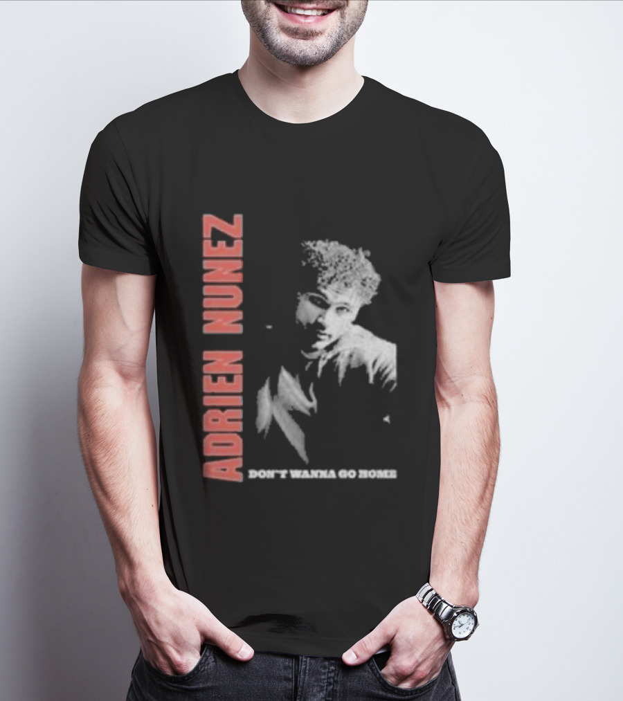 Adrien Nunez Don't Wanna Go Home Tour 2025 Bold Typographic Style Image T-Shirt