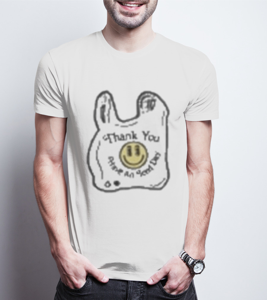 Thank You Have A Nice Day Smiley Face Plastic Bag T-Shirt