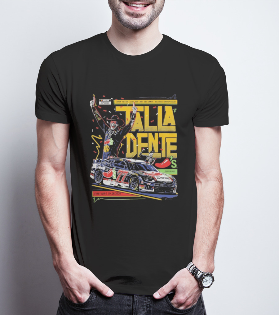 Carson Hocevar Talla Dente First Win Talladega Superspeedway 77 April 2026 T-Shirt
