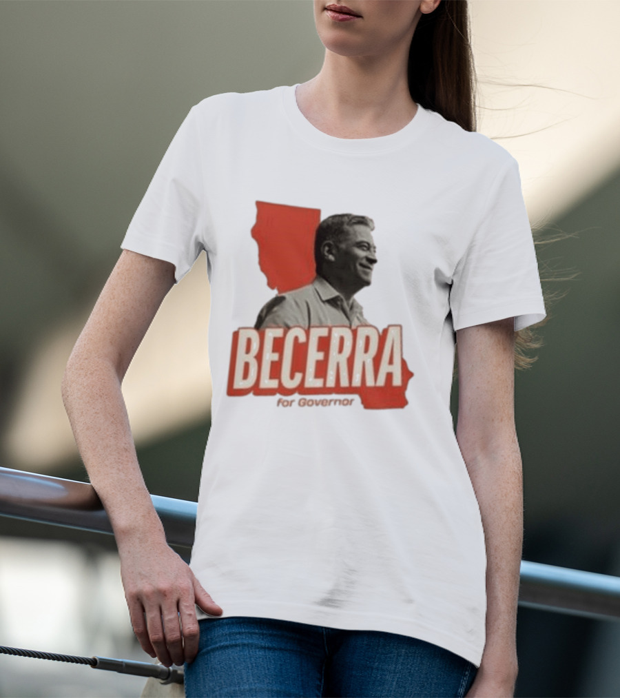 Becerra For Governor Xavier Becerra Election Photo T-Shirt