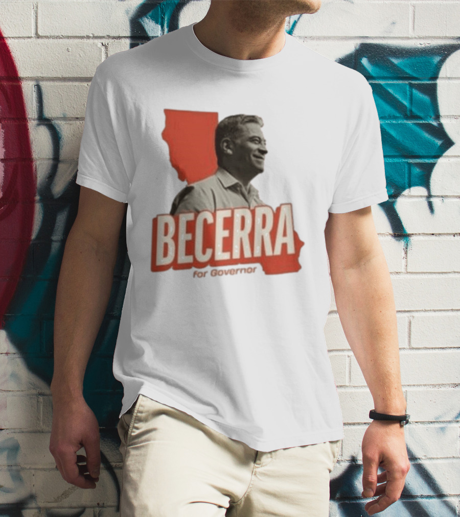 Becerra For Governor Xavier Becerra Election Photo T-Shirt