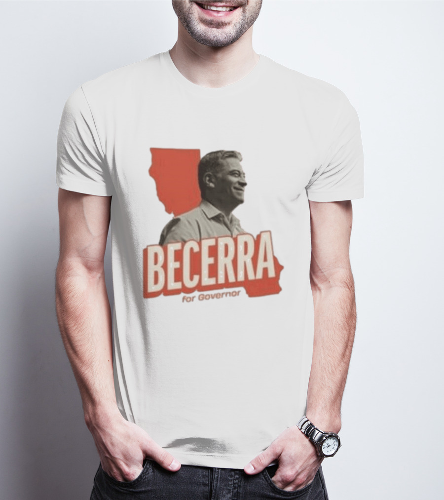 Becerra For Governor Xavier Becerra Election Photo T-Shirt