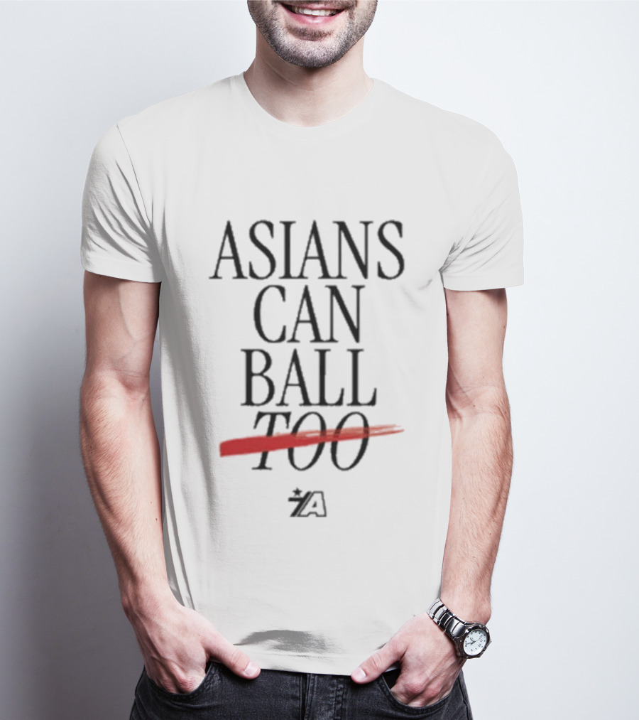 Asians Can Ball Too Asian Americans Sports Recognition T-Shirt