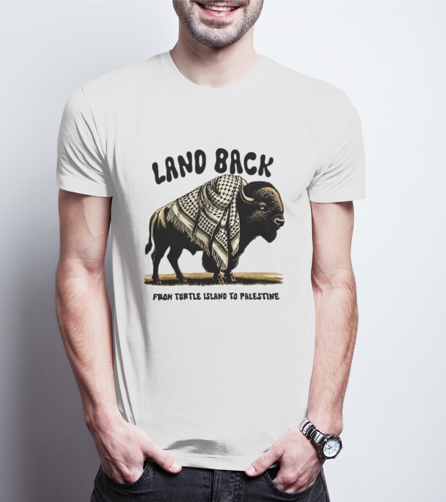 Land Back From Turtle Island To Palestine Buffalo Wrapped In Keffiyeh T-Shirt